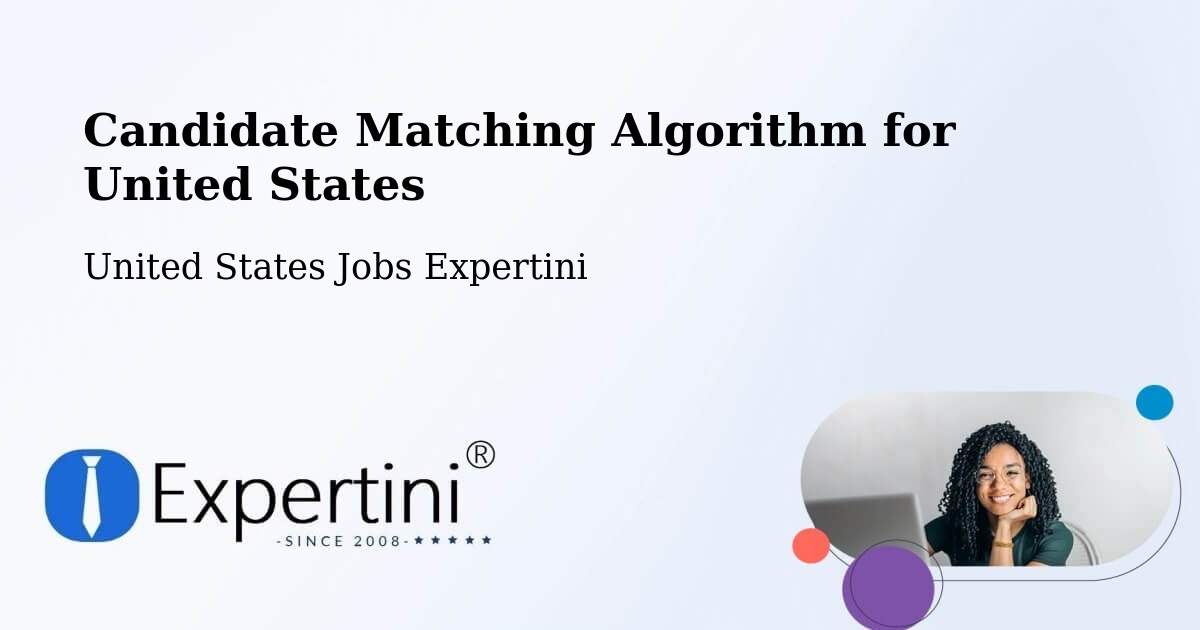 Candidate Matching Algorithm Overview – Boaz - United States Jobs Expertini